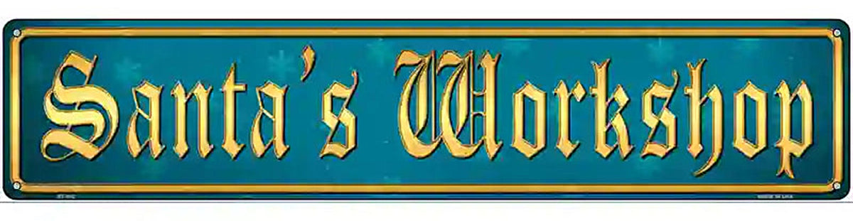 Santas Workshop Novelty Metal Street Sign