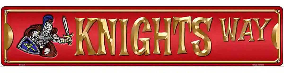 Knights Way Novelty Metal Street Sign