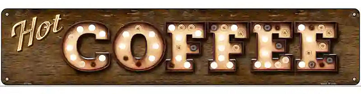 Hot Coffee Bulb Lettering Novelty Metal Street Sign