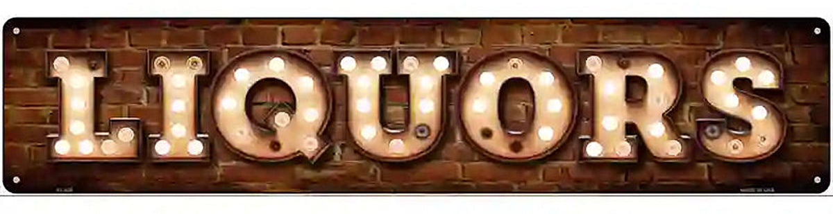 Liquors Bulb Lettering Novelty Metal Street Sign