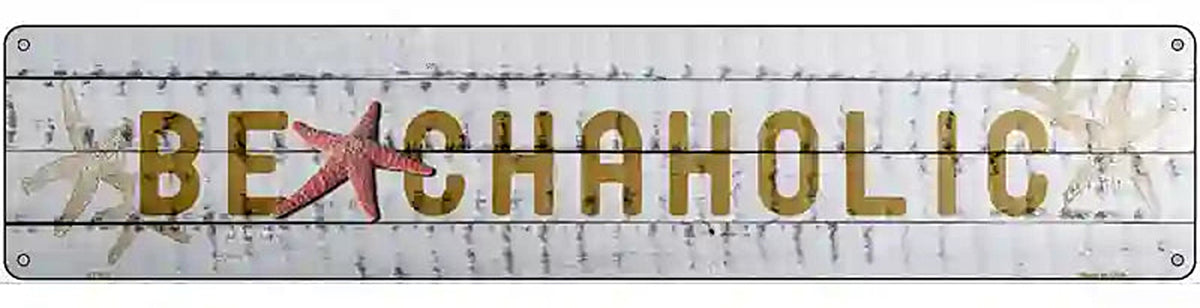 Beachaholic Novelty Metal Street Sign