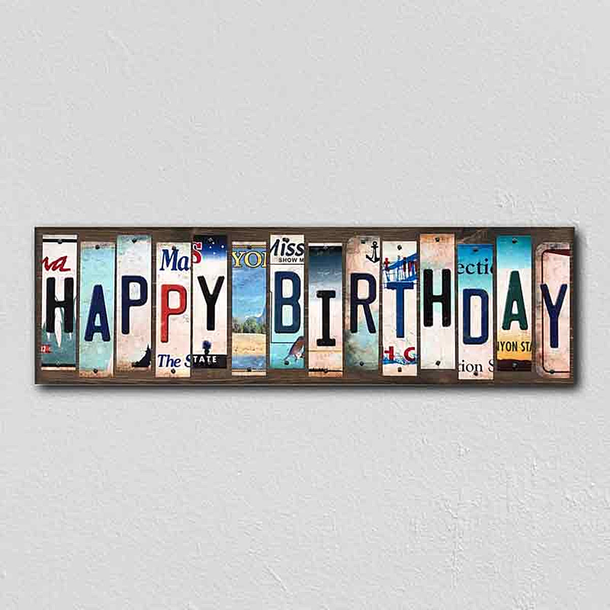 Happy Birthday License Plate Tag Strips Novelty Wood Signs