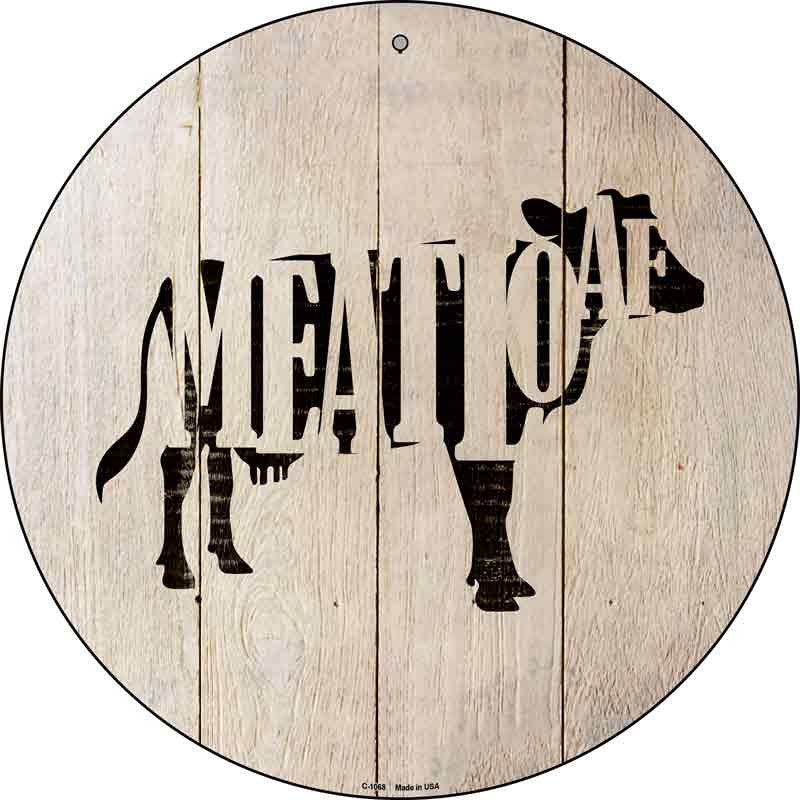 Cows Make Meatloaf