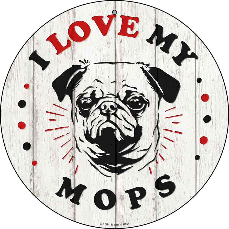 I Love My Mops