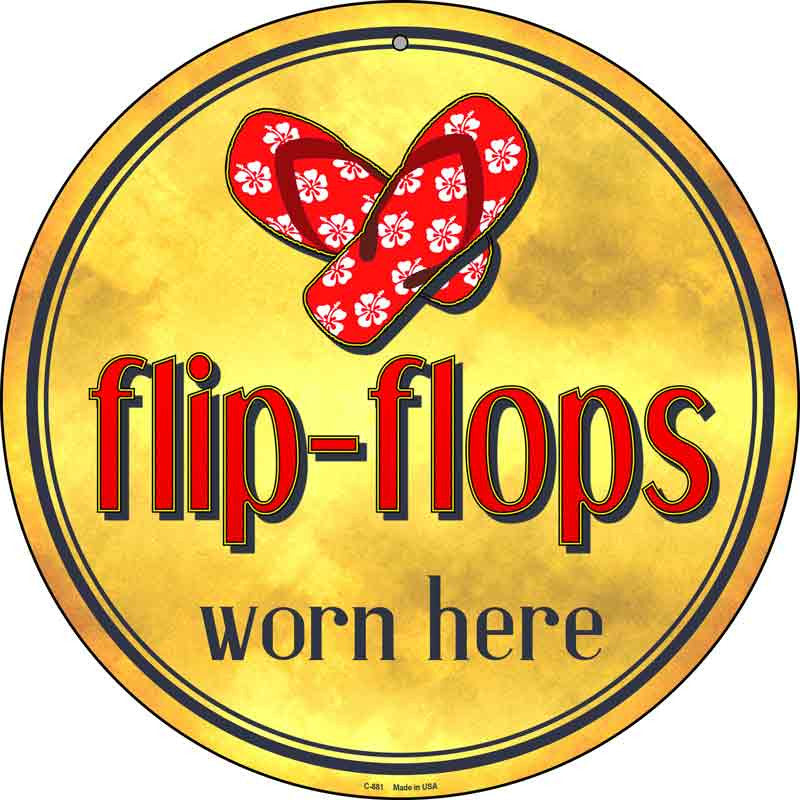 Flip Flops Worn Here