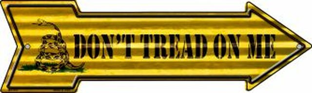 Dont Tread On Me Metal Arrow