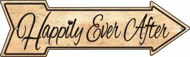 Happily Ever After Metal Arrow