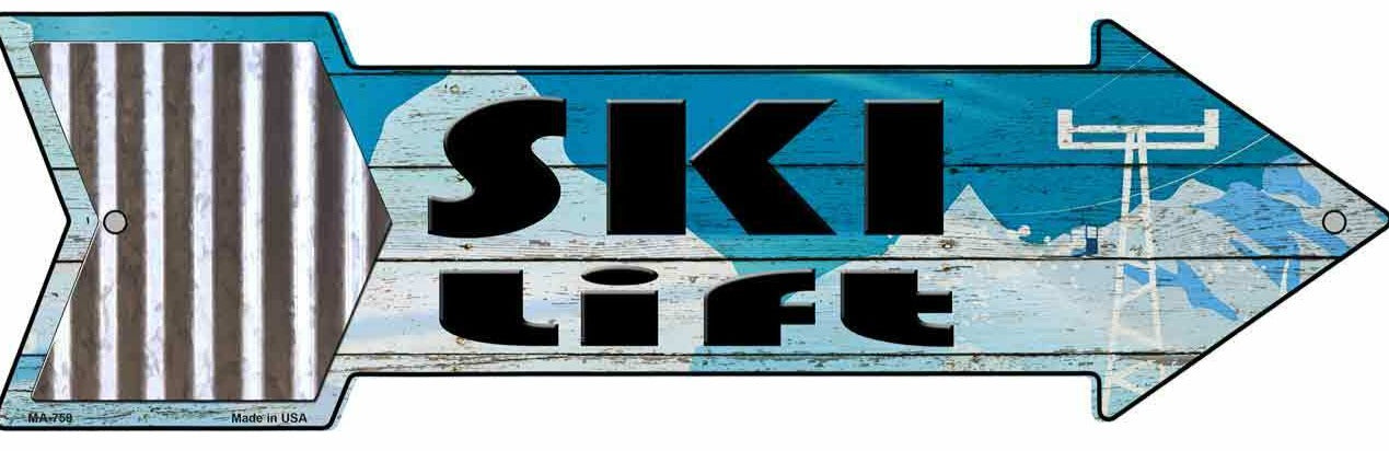 Ski Lift Sky Metal Arrow Sign