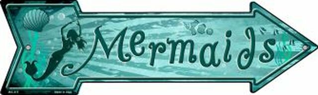 Mermaids Metal Arrow