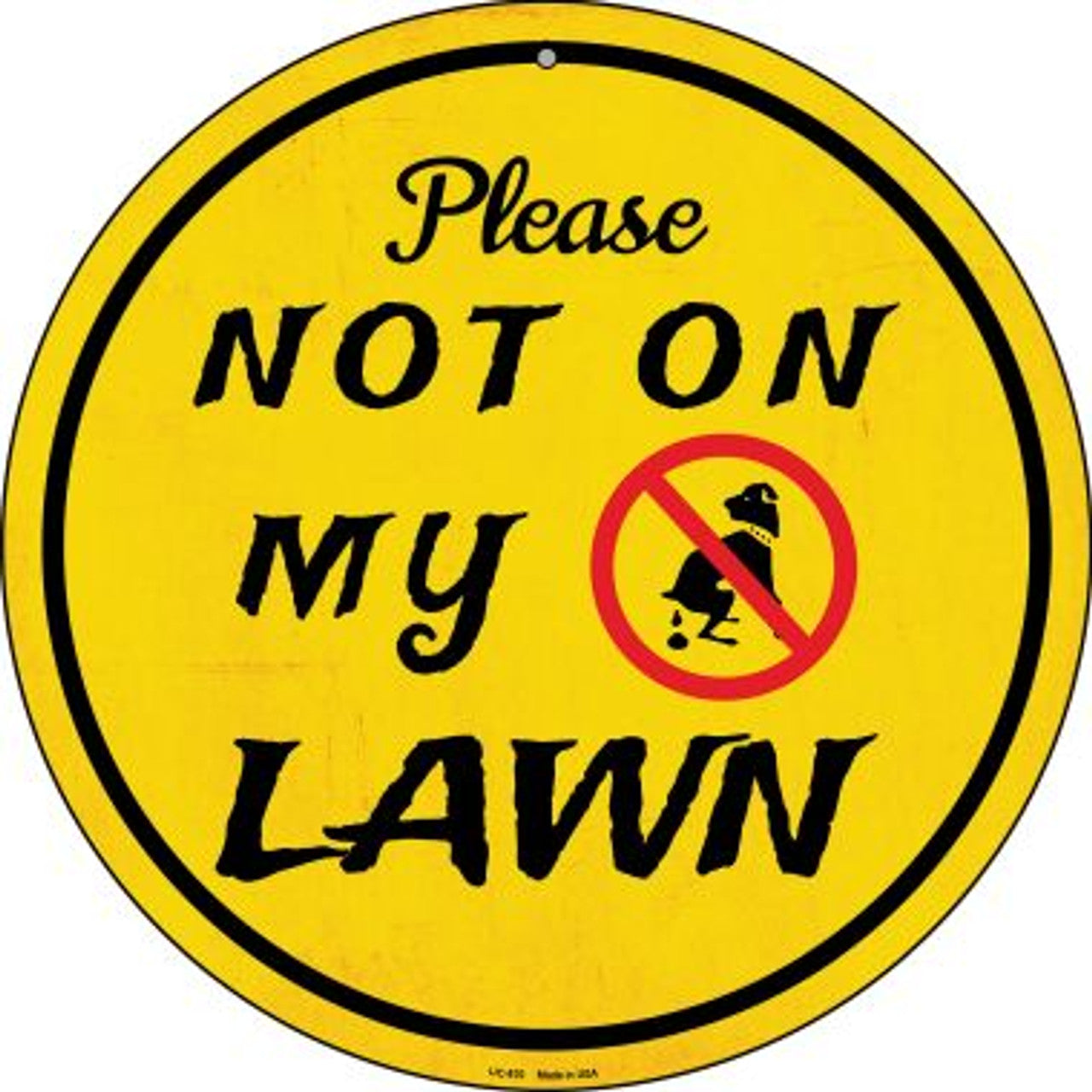 Not On My Lawn