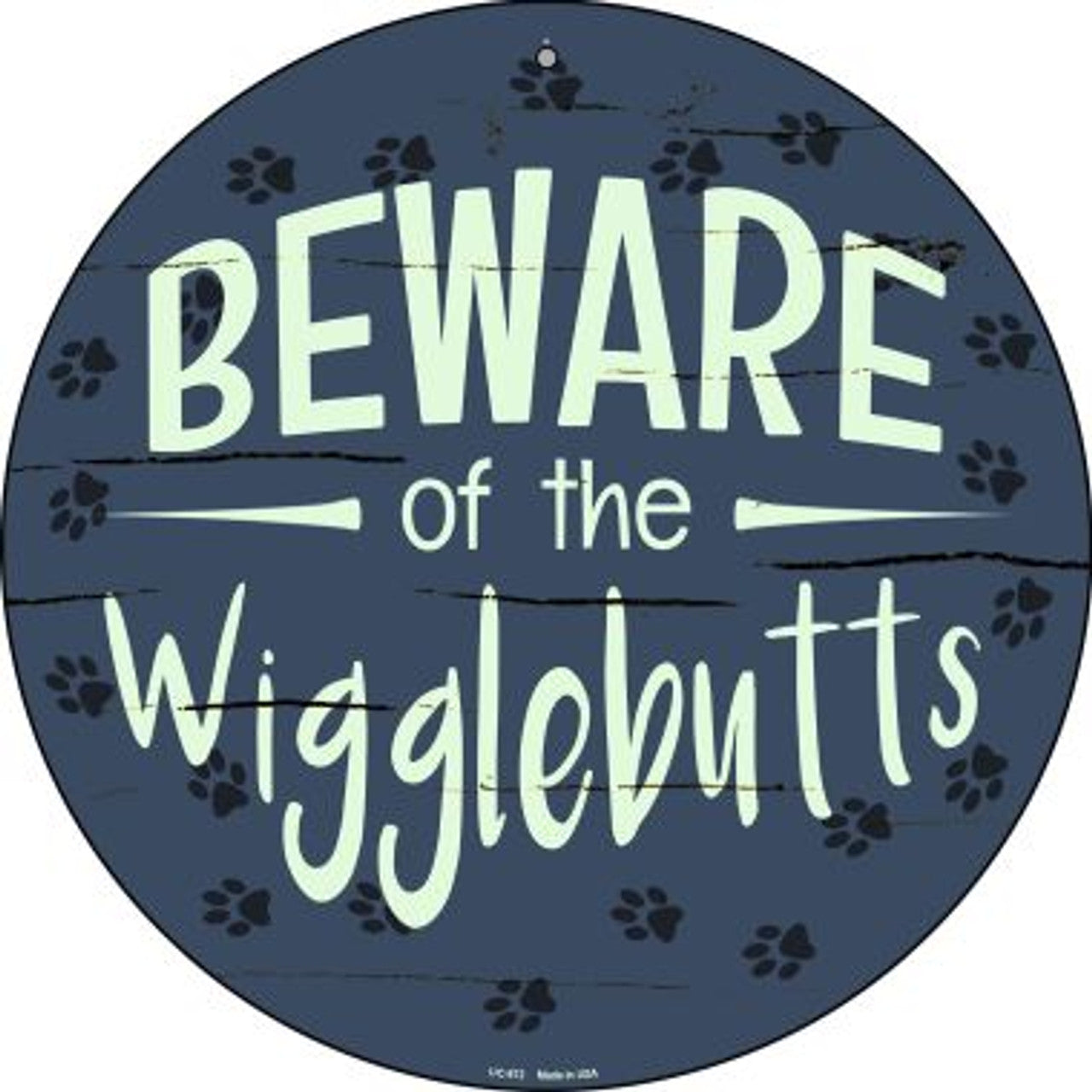 Beware of the Wigglebutts