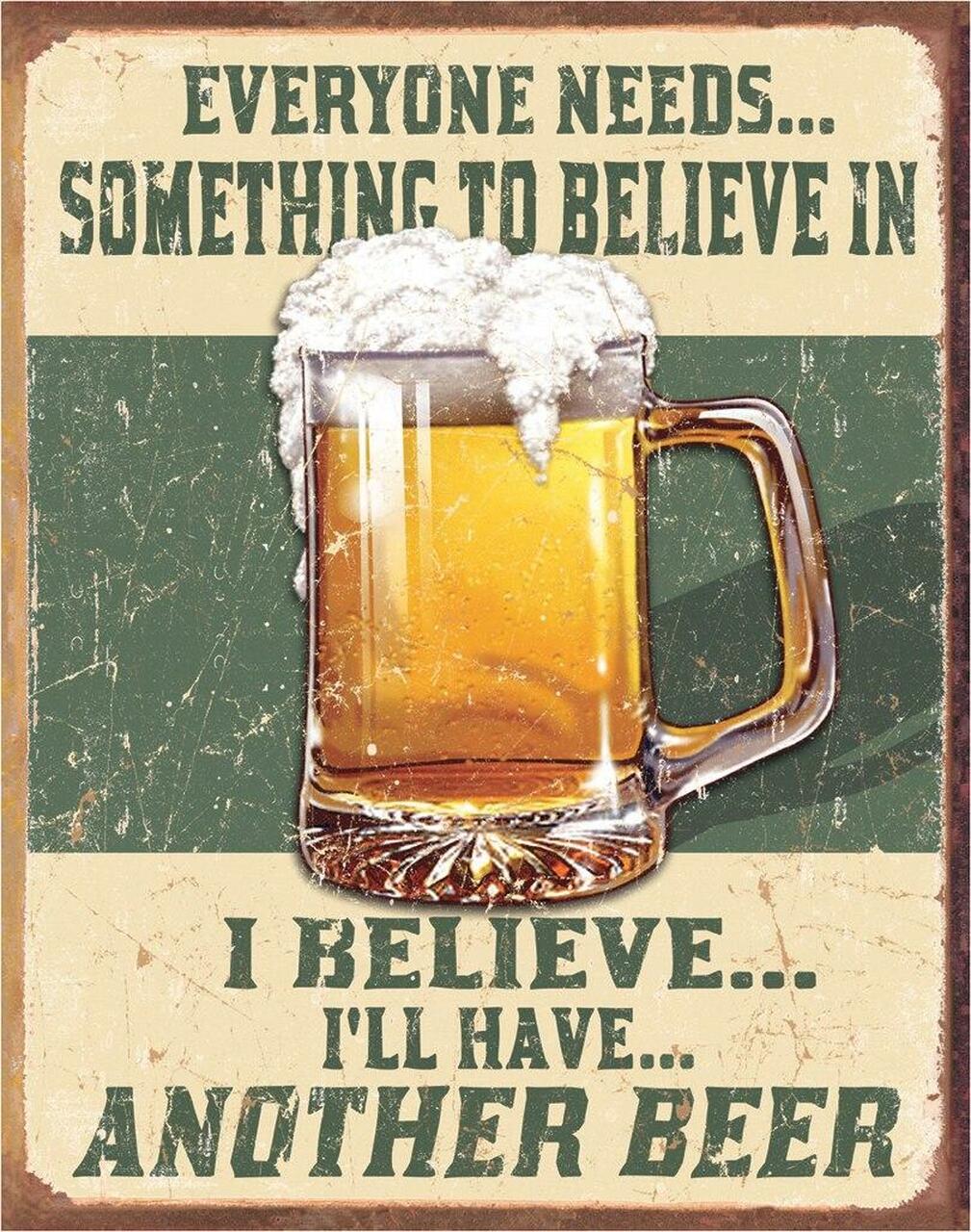 Believe in Something - tin sign wall decor