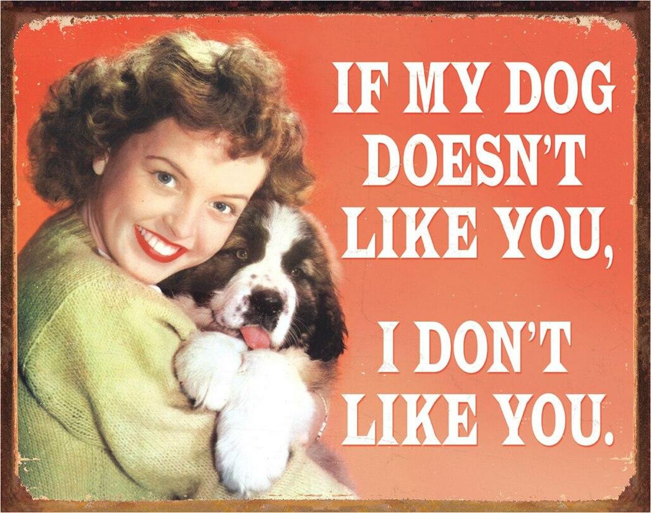 My Dog Likes - tin sign wall decor