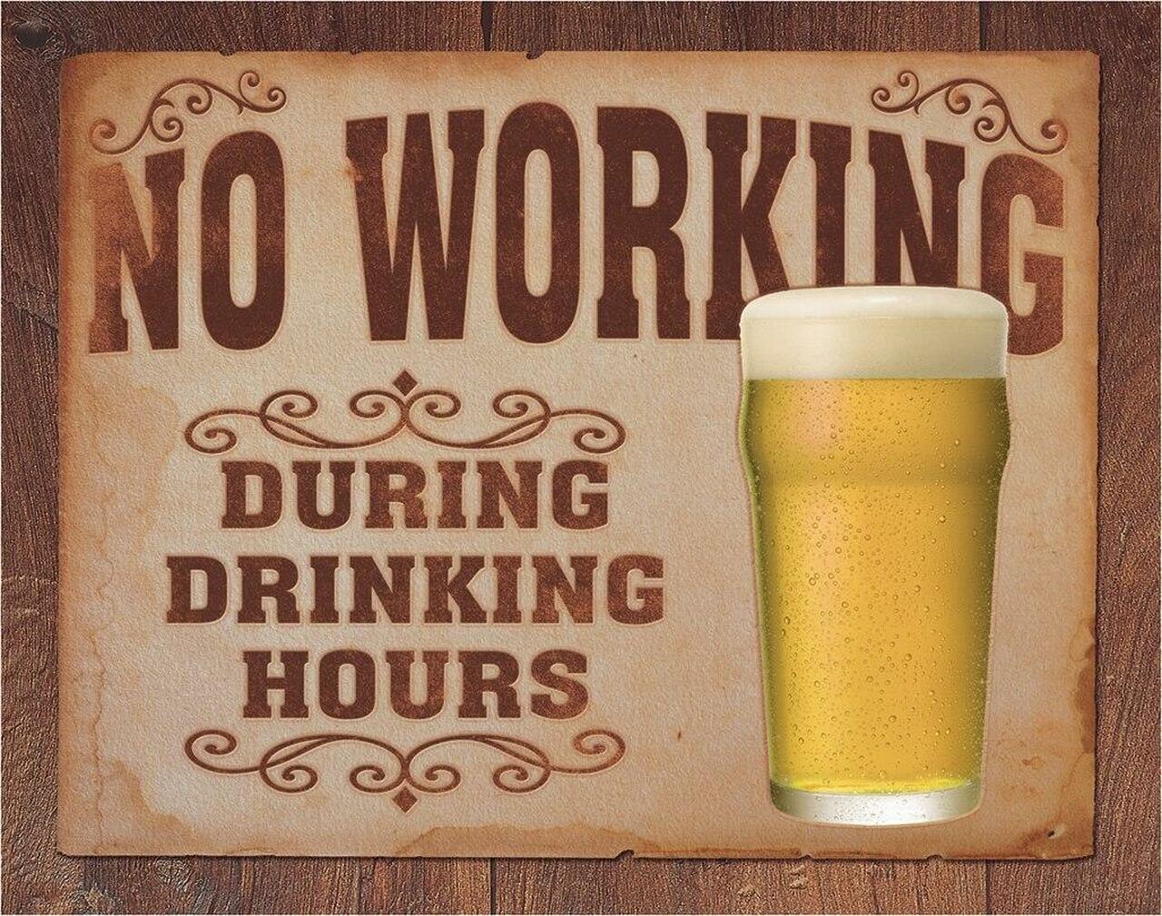No Working - tin sign wall decor