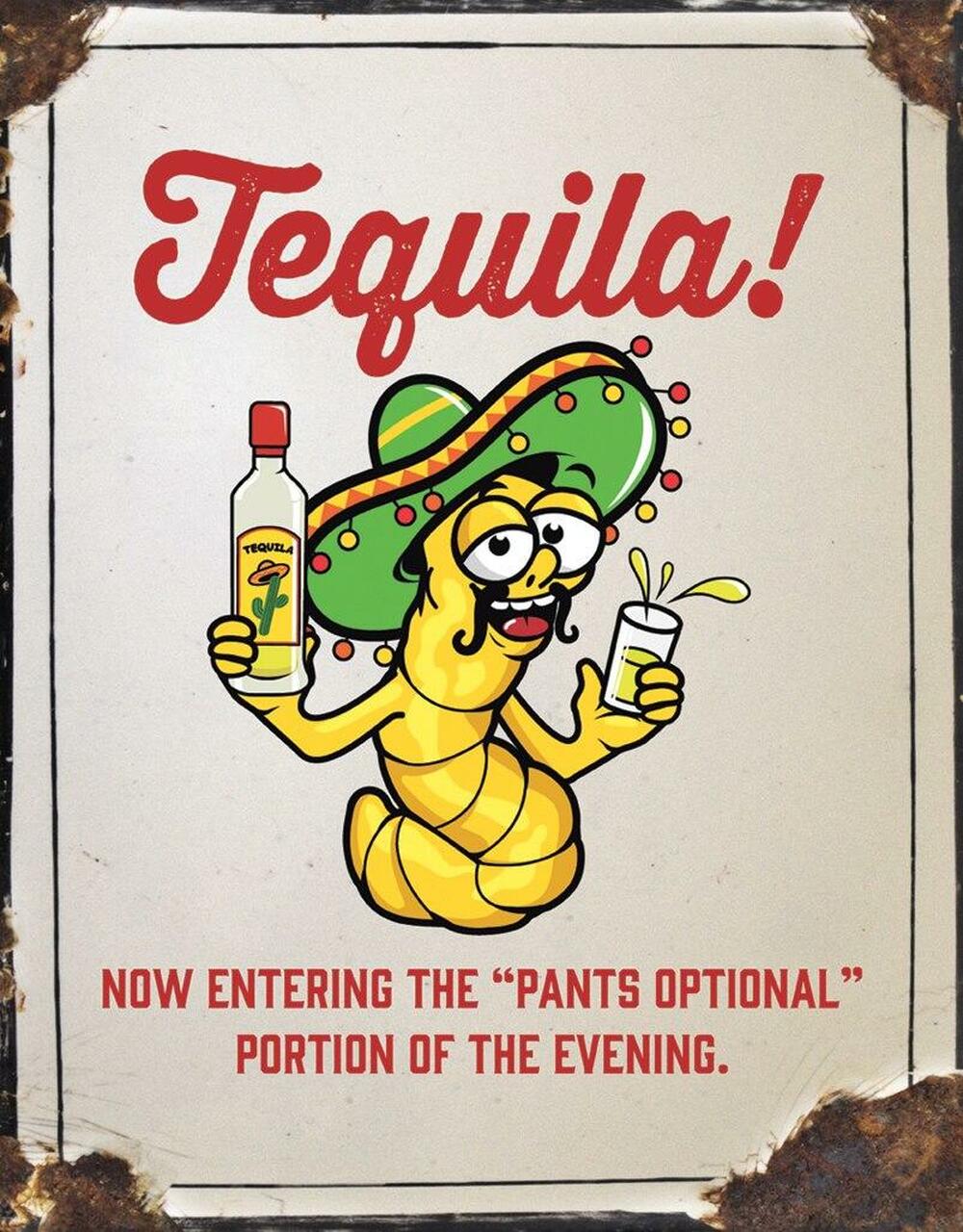 Tequila - Pants Optional - tin sign wall decor