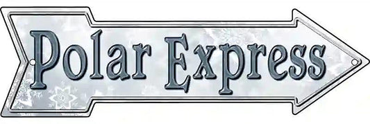 Polar Express Metal Arrow Sign