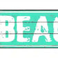 To The Beach Metal Arrow Sign