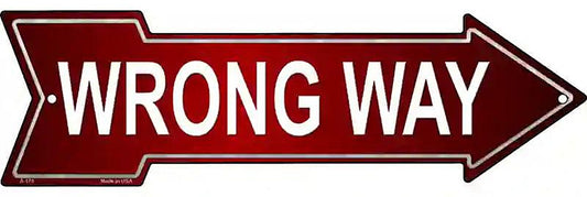 Wrong Way Metal Arrow Sign