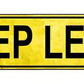Keep Left Metal Arrow Sign