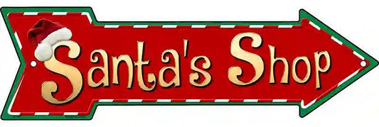 Santas Shop Metal Arrow Sign