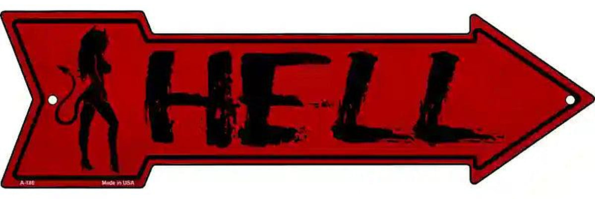 Hell Metal Arrow Sign