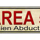 Area 51 Metal Arrow Sign