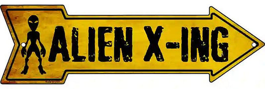 Alien Xing Metal Arrow Sign