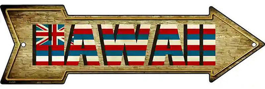 Hawaii Metal Arrow Sign