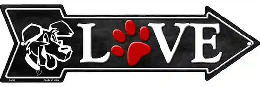 Love Dogs Metal Arrow Sign