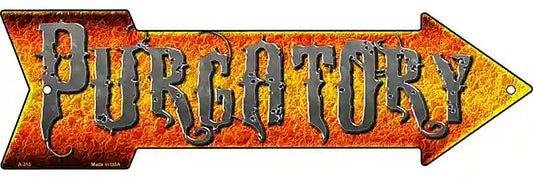 Purgatory Metal Arrow Sign