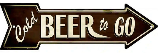 Cold Beer To Go Metal Arrow Sign