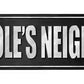Assholes Neighbor Metal Arrow Sign