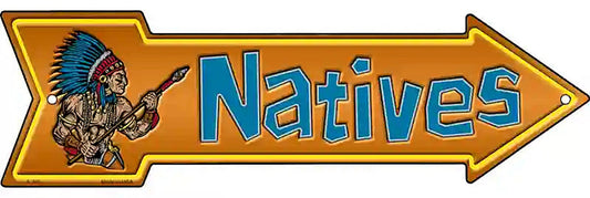 Natives Metal Arrow Sign