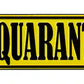 Quarantine Metal Arrow Sign