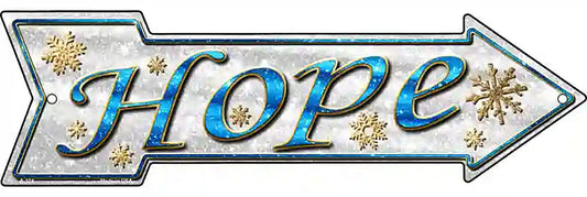 Hope Metal Arrow Sign