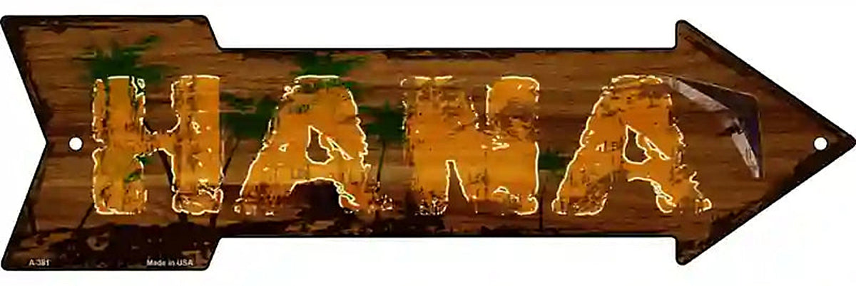 Hana Hawaiian Metal Arrow Sign