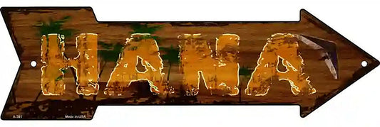 Hana Hawaiian Metal Arrow Sign