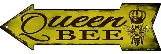 Queen Bee Metal Arrow Sign