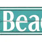 At The Beach Metal Arrow Sign