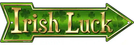 Irish Luck Metal Arrow Sign