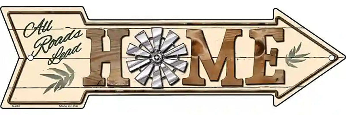 All Roads Lead Home Metal Arrow Sign