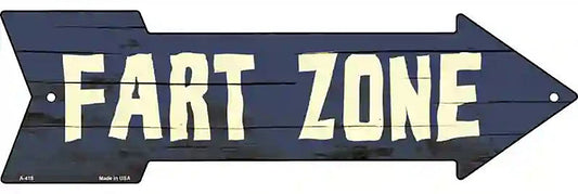 Fart Zone Metal Arrow Sign