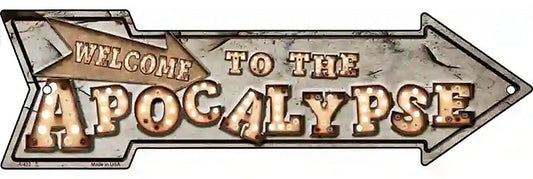 Welcome to the Apocalypse Bulb Letters Metal Arrow Sign