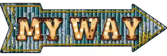 My Way Bulb Letters Metal Arrow Sign