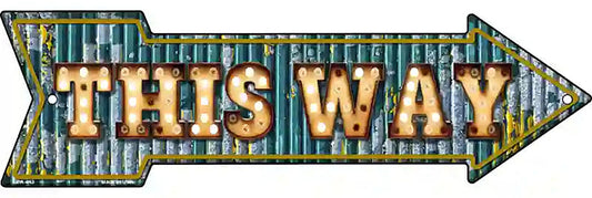 This Way Bulb Letters Metal Arrow Sign