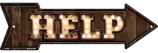 Help Bulb Letters Metal Arrow Sign