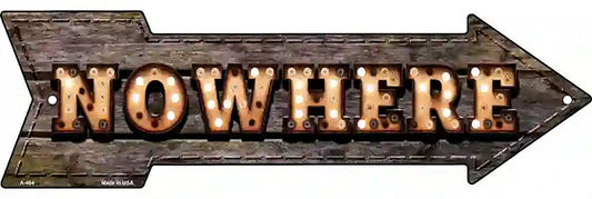 Nowhere Bulb Letters Metal Arrow Sign
