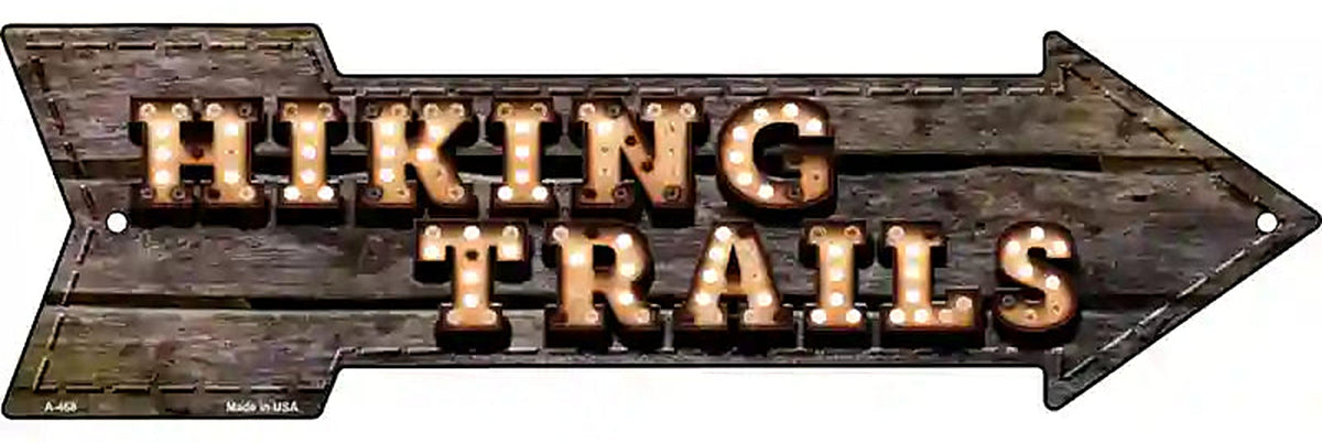 Hiking Trails Bulb Letters Metal Arrow Sign