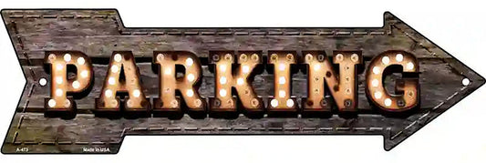 Parking Bulb Letters Metal Arrow Sign