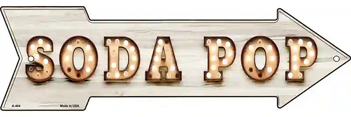 Soda Pop Bulb Letters Metal Arrow Sign